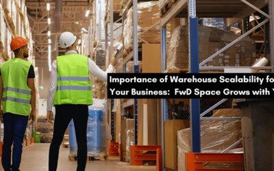 Importance of Warehouse Scalability for Your Business: FwD Space Grows with You.