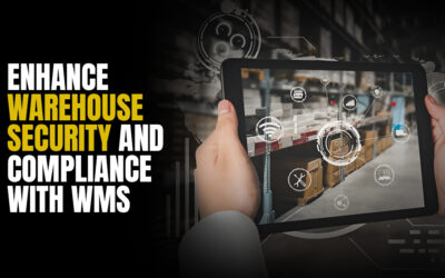 Enhance Warehouse Security and Compliance with WMS